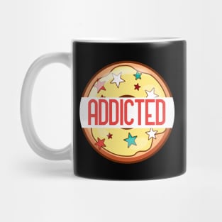 addicted to donuts Mug